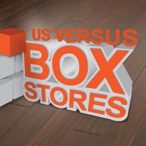 Us Vs Box Stores from The Carpet Shop - Inspired Floors for Less in Benton Harbor, MI
